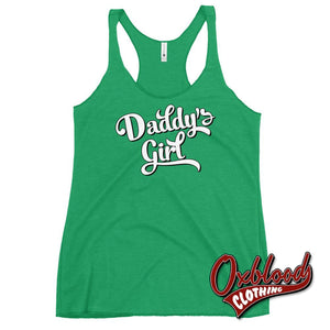 Womens Daddys Girl Shirt Ddlg Little Bdsm Racerback Tank Envy / Xs