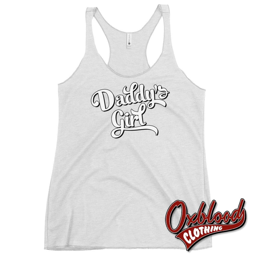 Womens Daddys Girl Shirt Ddlg Little Bdsm Racerback Tank Heather White / Xs