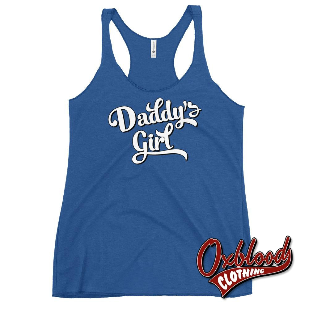 Womens Daddys Girl Shirt Ddlg Little Bdsm Racerback Tank Vintage Royal / Xs