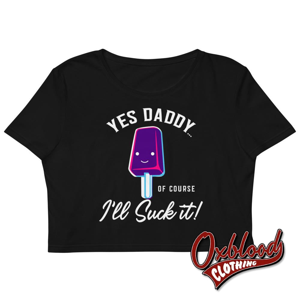 I'll Suck It Yes Daddy Shirt | Submissive Tee Bdsm T-Shirt I'll Suck It Yes Daddy Shirt | Submissive Tee Bdsm T-Shirt