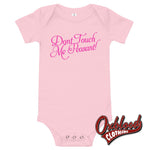 Load image into Gallery viewer, Baby Dont Touch Me Peasant One Piece - Offensive Baby Onesies Pink / 3-6M
