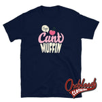 Load image into Gallery viewer, Hey Cuntmuffin T-Shirt | Cunt Muffin Shirts Navy / S
