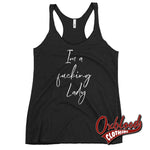 Load image into Gallery viewer, Womens Im A Fucking Lady Racerback Tank - Funny Sarcastic Shirts Vintage Black / Xs
