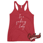 Load image into Gallery viewer, Womens Im A Fucking Lady Racerback Tank - Funny Sarcastic Shirts Vintage Red / Xs
