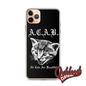 Acab - All Cats Are Beautiful Gift 1312 Iphone Case 11 Pro Max