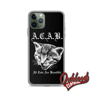 Acab - All Cats Are Beautiful Gift 1312 Iphone Case 11 Pro