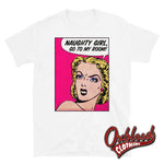 Load image into Gallery viewer, Naughty Girl - Funny Bdsm Femdom T-Shirt Submissive Mdlg Ddlg Daddy Dom White / S
