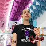 Load image into Gallery viewer, Womens Ill Suck It Yes Daddy Shirt | Submissive Bdsm T-Shirt Shirts
