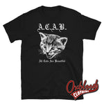 Lade das Bild in den Galerie-Viewer, All Cats Are Beautiful T-Shirt - Acab Tee 1312 Tshirt Black / S
