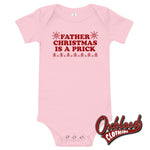 Load image into Gallery viewer, Baby Father Christmas Is A Prick One Piece - Punk Onesies &amp; Offensive Pink / 3-6M
