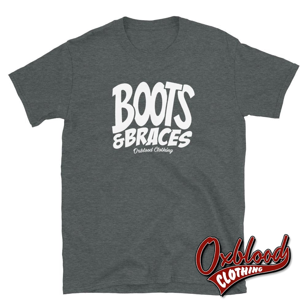 Boots And Braces T-Shirt For Hardcore Punks & Skins Dark Heather / S