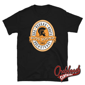 Boss Sound T-Shirt - Ska Reggae Roots And Rocksteady Black / S Shirts