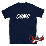 Load image into Gallery viewer, Cono Gift | Espanol Offensive Cunt Shirts Navy / S
