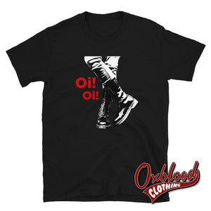 Dm Boots Oi Oi T-Shirt - Streetpunk Clothing Black / S