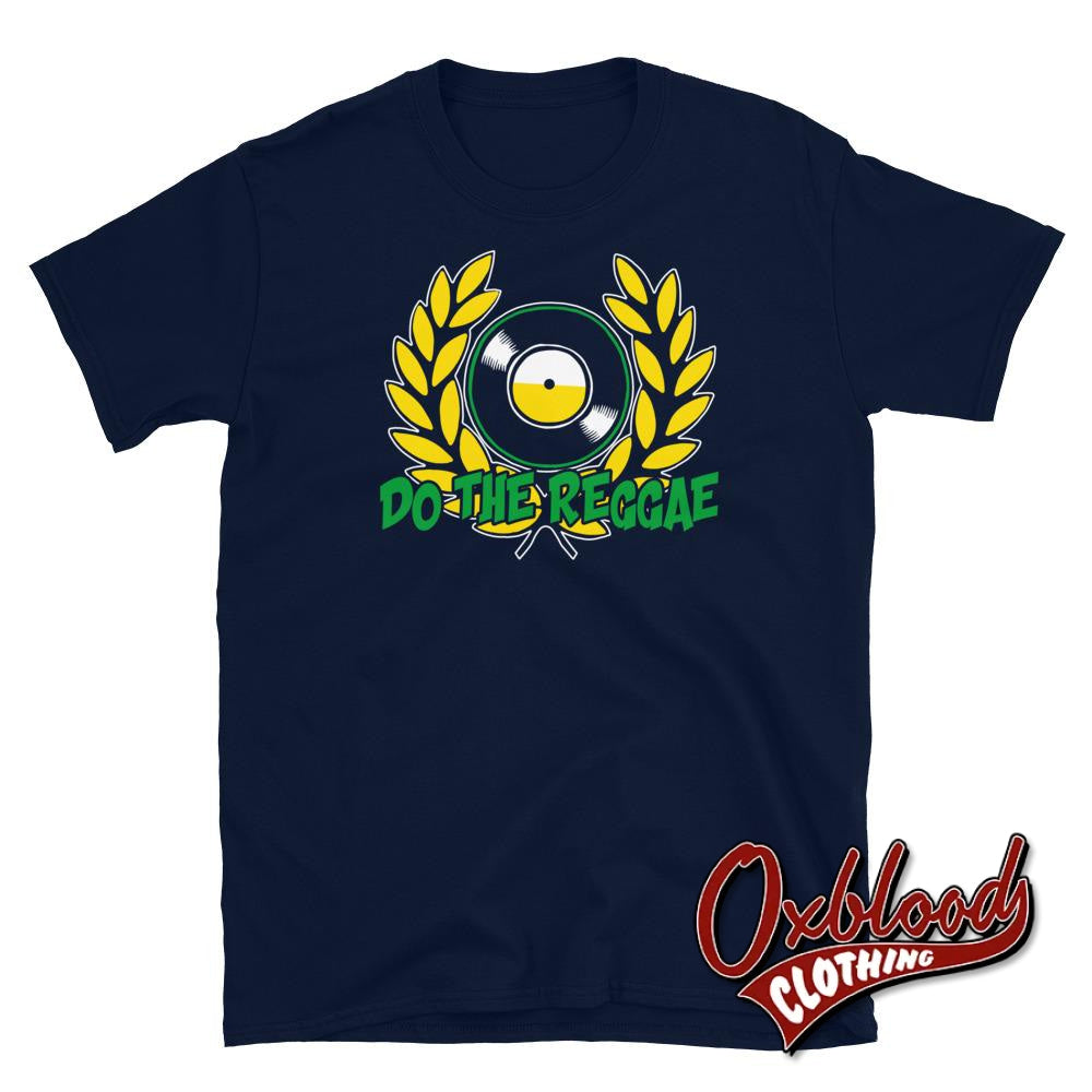 Do The Reggae T-Shirt - Clothing Uk Style / Suedehead Spirit Of 69 Navy S Shirts