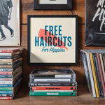 Load image into Gallery viewer, "Free Haircuts for Hippies Poster" - Punk Art Print | Skinhead Poster &amp; Funny Hairdresser Barber Wall Decor for Hippies
