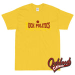 Lade das Bild in den Galerie-Viewer, Football Fucking Fighting Fuck Politics Shirt Daisy / S T-Shirts
