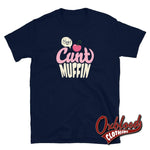 Lade das Bild in den Galerie-Viewer, Hey Cuntmuffin T-Shirt | Cunt Muffin Shirts Navy / S
