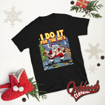 Cargar imagen en el visor de la galería, I Do It For The Hos T-Shirt - Offensive Christmas Shirt
