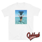 Load image into Gallery viewer, I Fucked Your Dad T-Shirt | Womens Bar Tee Biker Babes White / S
