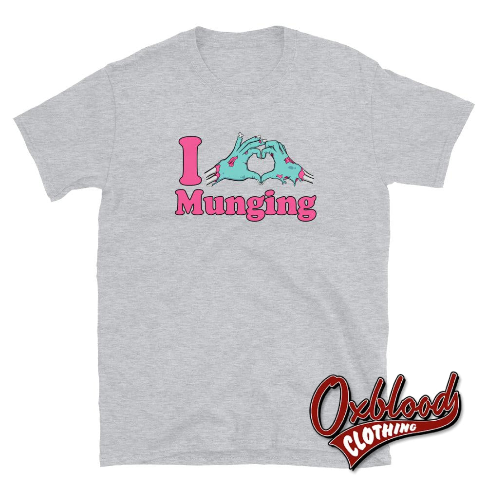 I Heart Munging T-Shirt | Funny Obscene Adult Gift Shirts Sport Grey / S