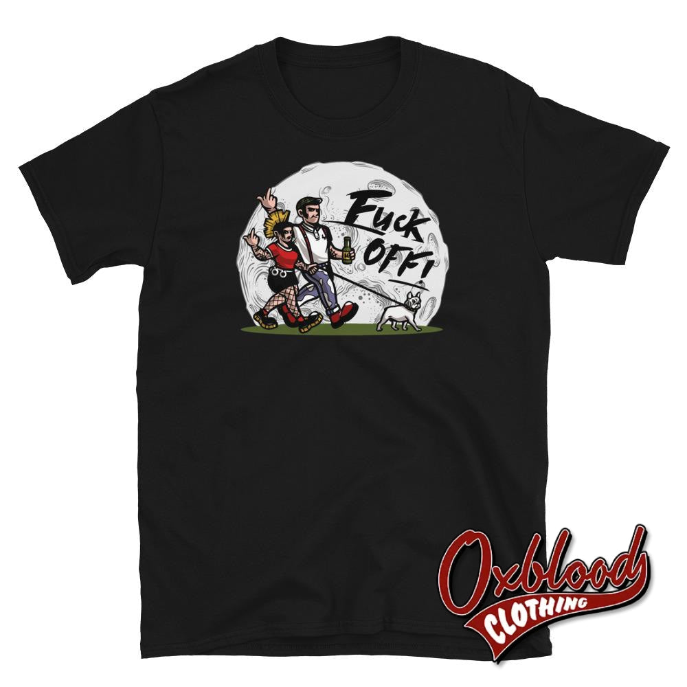 Moonstomp Fuck Off Shirt / Skin You T-Shirt Black S Shirts