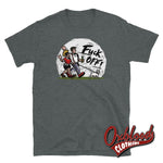 Load image into Gallery viewer, Moonstomp Fuck Off Shirt / Skin You T-Shirt Dark Heather S Shirts
