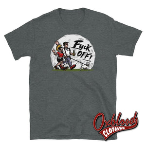 Moonstomp Fuck Off Shirt / Skin You T-Shirt Dark Heather S Shirts