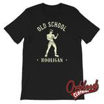 Lade das Bild in den Galerie-Viewer, Old School Hooligan T-Shirt Black / Xs Shirts
