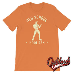 Old School Hooligan T-Shirt Burnt Orange / Xs Shirts