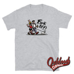 Load image into Gallery viewer, Punk Fuck Off T-Shirt / Skinhead You Tee Sport Grey S
