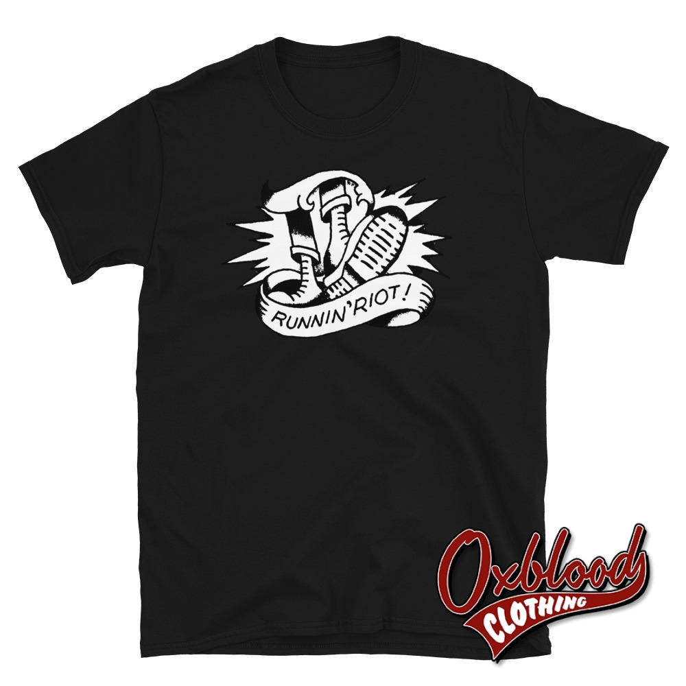 Runnin Riot T-Shirt - Oi Music Rupert Cleaver Streetpunk & 80S Punk Shirts Skinhead Style Black / S