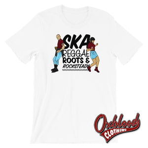 Ska Reggae Roots & Rocksteady Unisex T-Shirt White / Xs Shirts