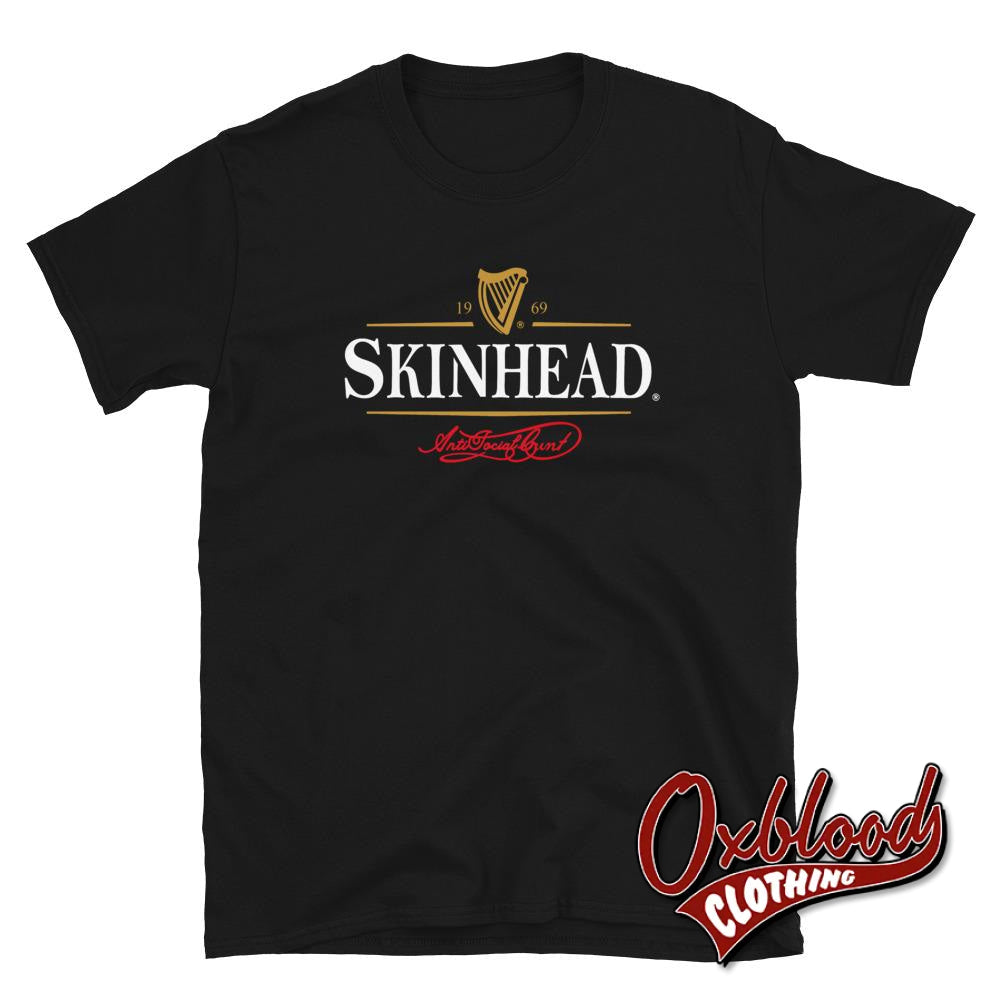 Skinhead 1969 - Anti-Social Cunt (Guinness) T-Shirt Black / S