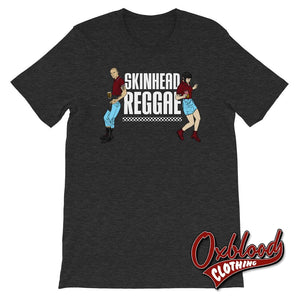 Skinhead Reggae T-Shirt Dark Grey Heather / Xs Shirts