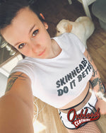 Cargar imagen en el visor de la galería, Skinheads Do It Better Crop Top - Organic Skinhead Girl Cropped Tee Shirt
