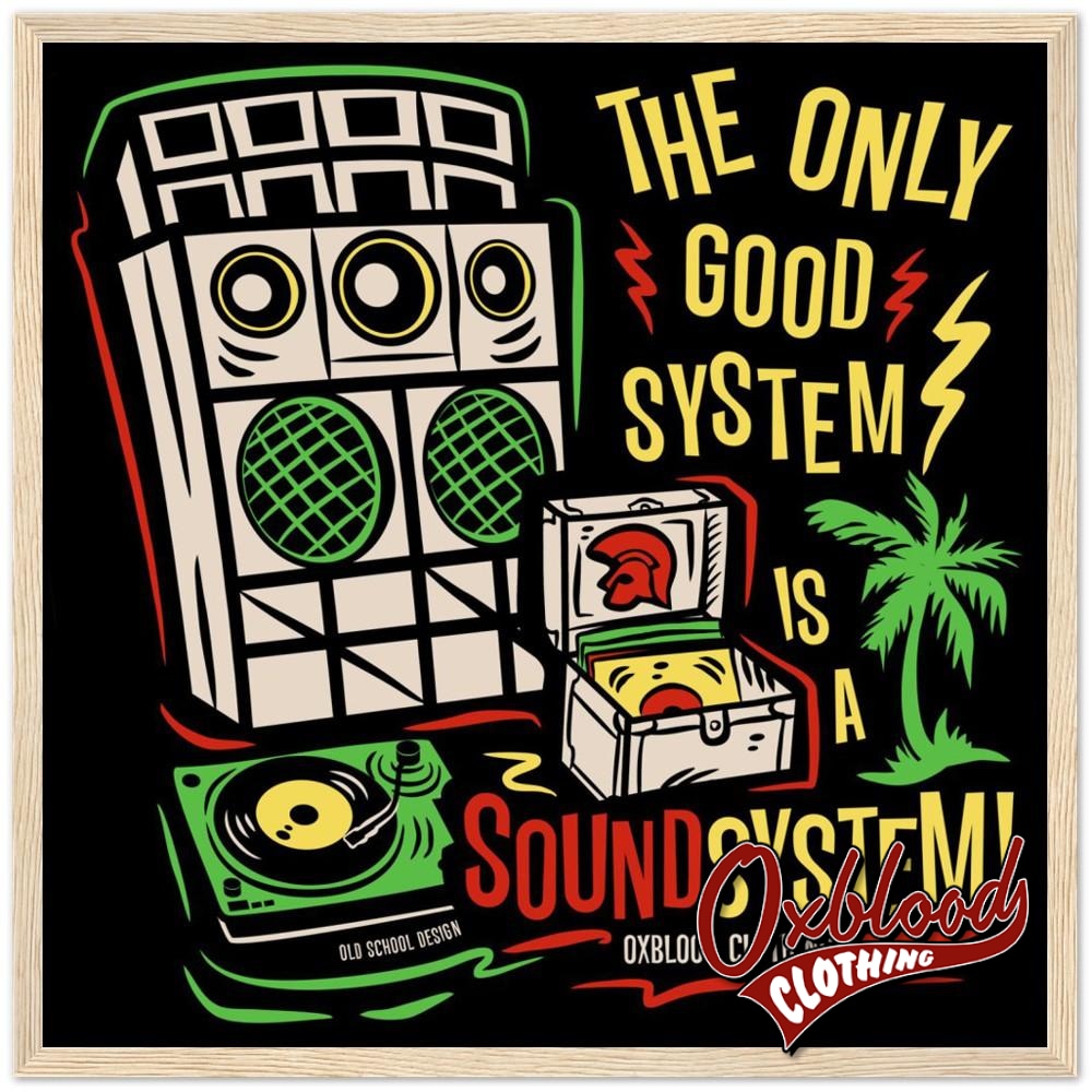 The Only Good System Is A Sound Semi-Glossy Paper Wooden Framed Poster 50X50 Cm / 20X20 Wood Print