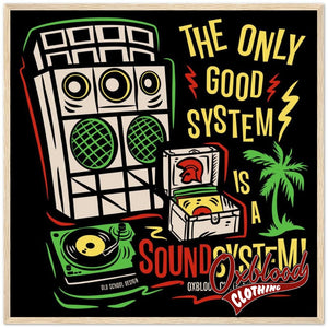 The Only Good System Is A Sound Semi-Glossy Paper Wooden Framed Poster 70X70 Cm / 28X28 Wood Print