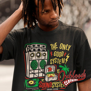 The Only Good System Is A Sound T-Shirt - Dub Old School Design X Oxblood Clothing Black / S Shirts