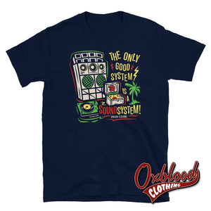 The Only Good System Is A Sound T-Shirt - Old School Design X Oxblood Clothing Navy / S