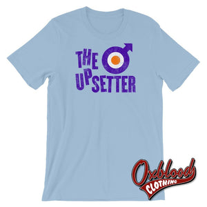 The Upsetter T-Shirt - Mod Uk Hipster Clothing Light Blue / Xs Shirts