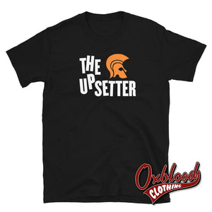 The Upsetter T-Shirt - Trojan Skinhead Clothing Ska Reggae Roots & Rocksteady Black / S