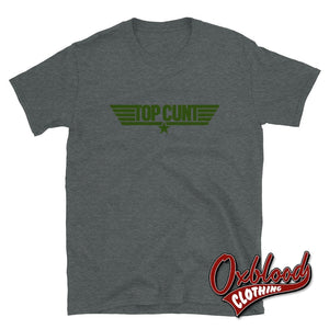 Top Cunt T-Shirt - Gun Parody Rude Clothing & Offensive Shirts Dark Heather / S