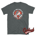 Load image into Gallery viewer, United We Stand Divide Fall Brotherhood T-Shirt - Fuck Racism Old School Design Trojan &amp; Oi! Punks
