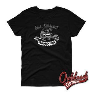 Womens All Aboard The Skinhead Train T-Shirt - Ska Clothing & Two-Tone Tshirts Black / S
