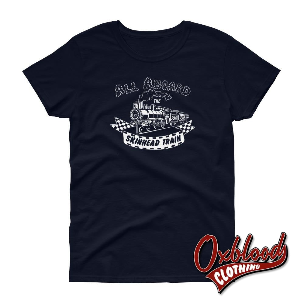Womens All Aboard The Skinhead Train T-Shirt - Ska Clothing & Two-Tone Tshirts Navy / S