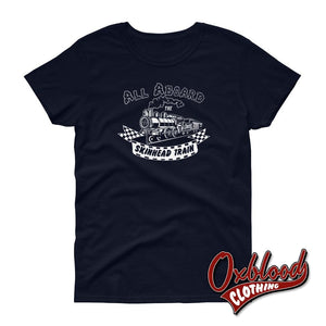 Womens All Aboard The Skinhead Train T-Shirt - Ska Clothing & Two-Tone Tshirts Navy / S
