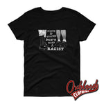 Lade das Bild in den Galerie-Viewer, Womens Boots And Braces Dont Make A Racist T-Shirt For Skinheads Against Racial Prejudice Black / S
