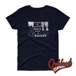 Lade das Bild in den Galerie-Viewer, Womens Boots And Braces Dont Make A Racist T-Shirt For Skinheads Against Racial Prejudice Navy / S
