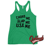 Lade das Bild in den Galerie-Viewer, Womens Choke Slap &amp; Use Me Shirt | Ddlg Daddy Racerback Tank Envy / Xs
